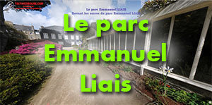 Le parc Emmanuel LIAIS